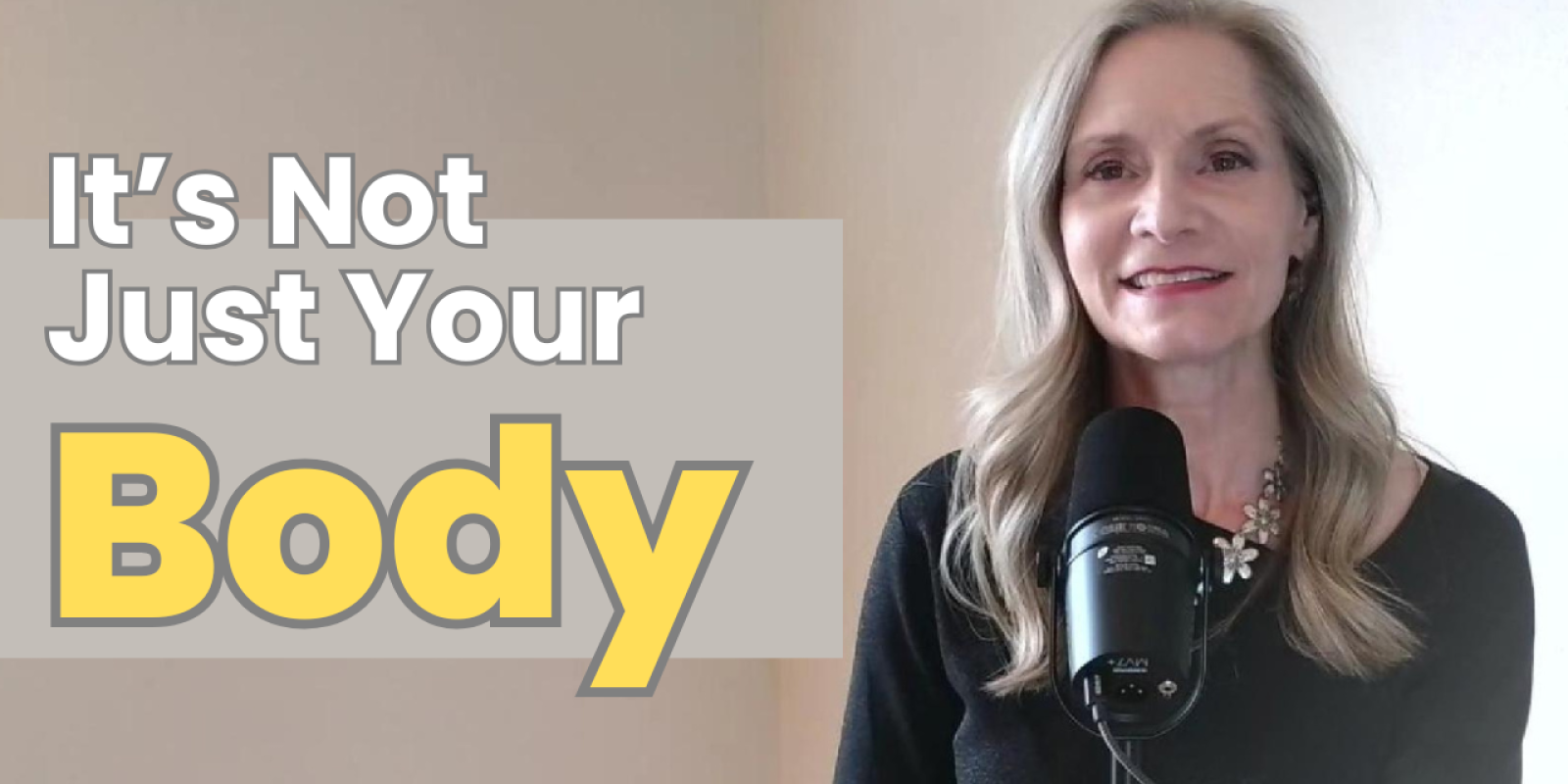 Its not just your body
